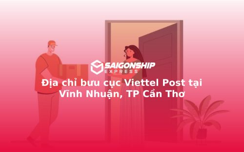 Địa chỉ bưu cục Viettel Post tại Vĩnh Nhuận, TP Cần Thơ