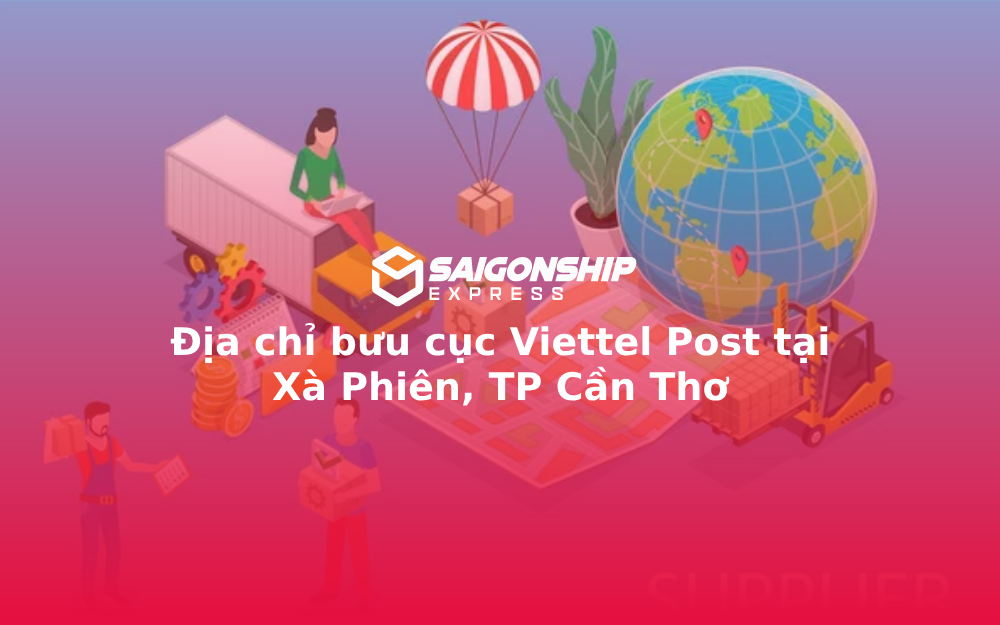 Địa chỉ bưu cục Viettel Post tại Xà Phiên, TP Cần Thơ