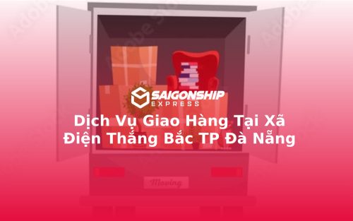 Dịch Vụ Giao Hàng Tại Xã Điện Thắng Bắc TP Đà Nẵng