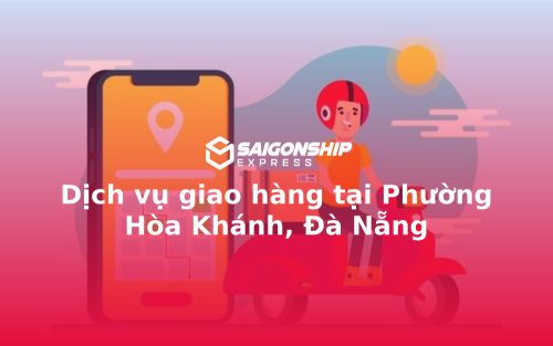 Dịch vụ giao hàng tại Phường Hòa Khánh, Đà Nẵng