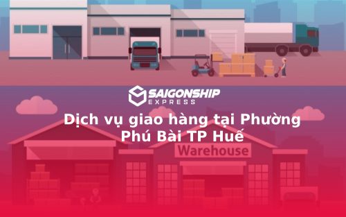 Dịch vụ giao hàng tại Phường Phú Bài TP Huế