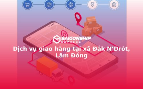 Dịch vụ giao hàng tại xã Đắk N’Drót, Lâm Đồng