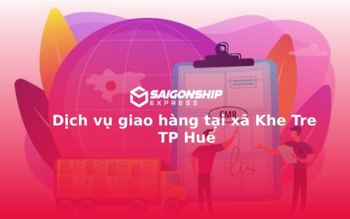 Dịch vụ giao hàng tại xã Khe Tre TP Huế