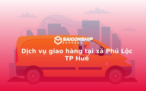 Dịch vụ giao hàng tại xã Phú Lộc TP Huế