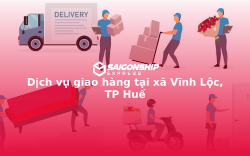 Dịch vụ giao hàng tại xã Vĩnh Lộc, TP Huế