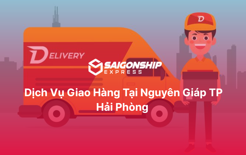 Dịch vụ giao hàng tại Nguyên Giáp