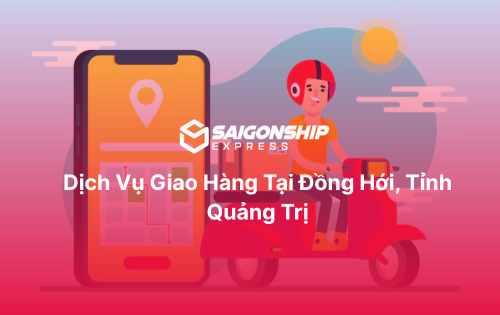 Dịch vụ giao hàng tại Đồng Hới