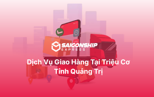 Dịch vụ giao hàng tại Triệu Cơ