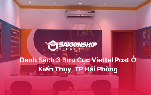 Danh sách 3 bưu cục Viettel Post ở Kiến Thụy