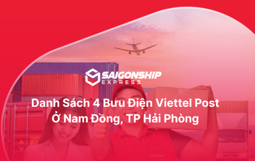 Danh sách 4 bưu điện Viettel Post ở Nam Đồng
