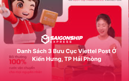 Danh sách 3 bưu cục Viettel Post ở Kiến Hưng