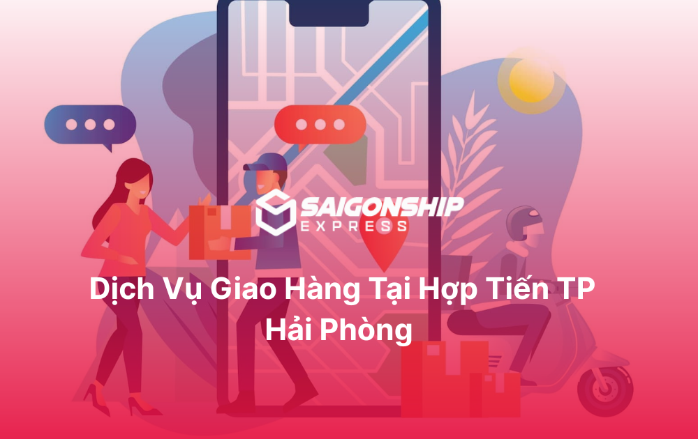 Dịch vụ giao hàng tại Hợp Tiến