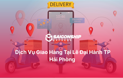 Dịch vụ giao hàng tại Lê Đại Hành