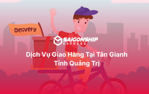 Dịch vụ giao hàng tại Tân Gianh