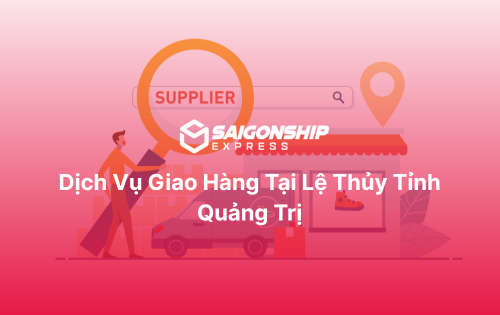 Dịch vụ giao hàng tại Lệ Thủy