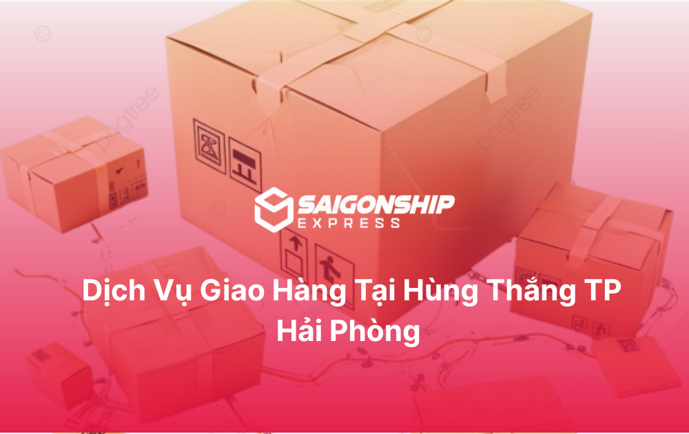 Dịch vụ giao hàng tại Hùng Thắng