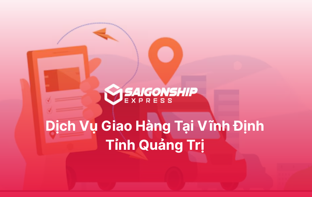 Dịch vụ giao hàng tại Vĩnh Định