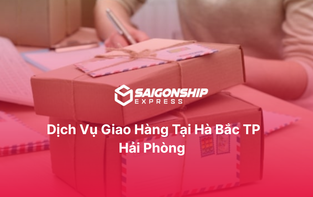 Dịch vụ giao hàng tại Hà Bắc