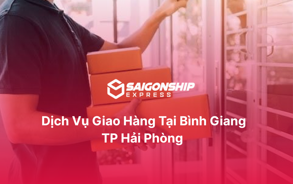 Dịch vụ giao hàng tại Bình Giang