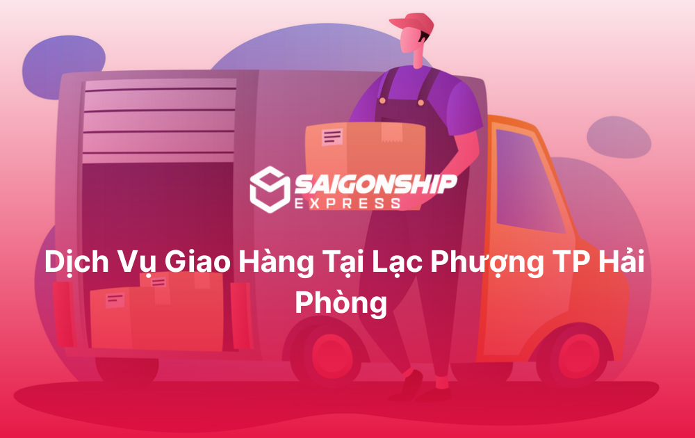 Dịch vụ giao hàng tại Lạc Phượng