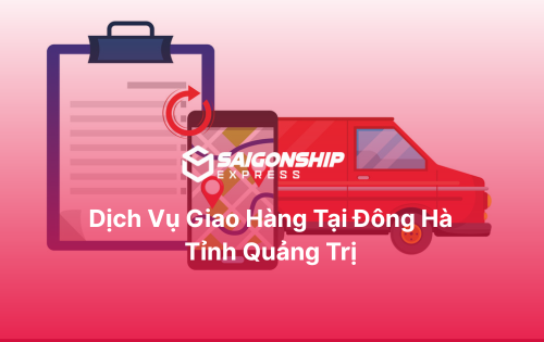Dịch vụ giao hàng tại Đông Hà