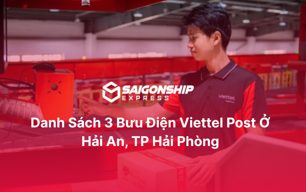 Danh sách 3 bưu điện Viettel Post ở Hải An