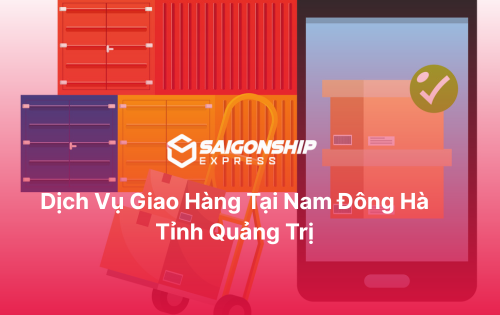 Dịch vụ giao hàng tại Nam Đông Hà