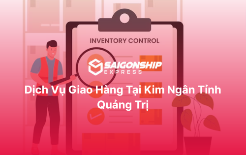 Dịch vụ giao hàng tại Kim Ngân