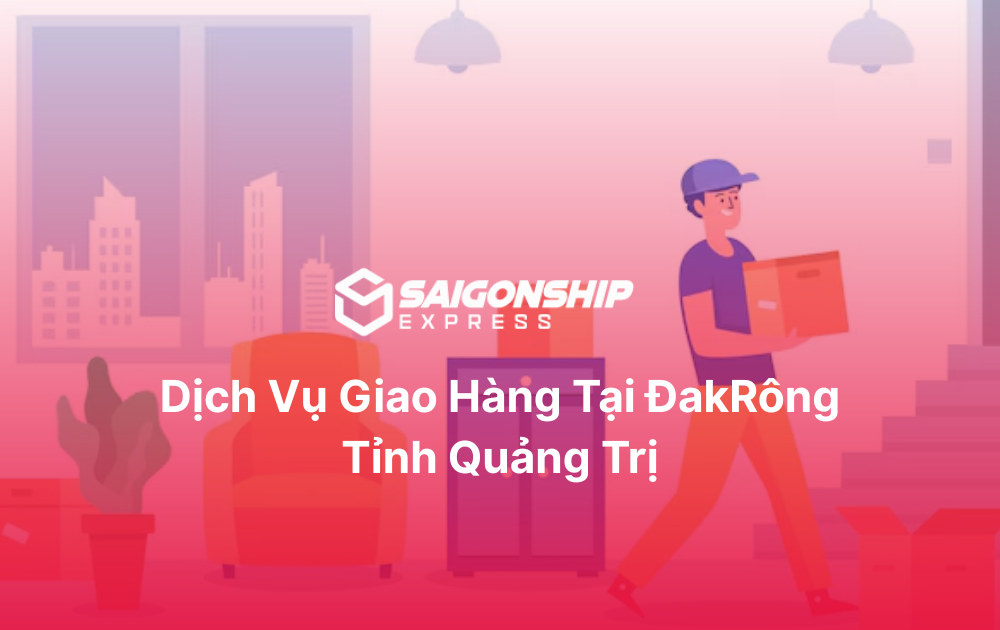Dịch vụ giao hàng tại Đakrông