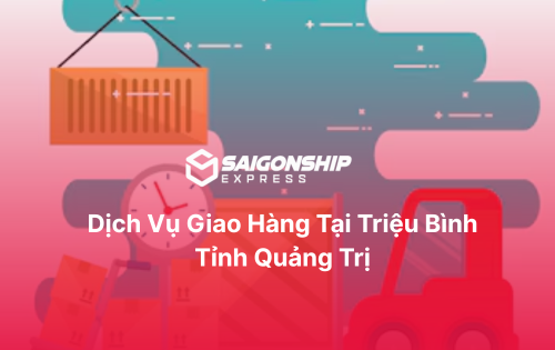 Dịch vụ giao hàng tại Triệu Bình