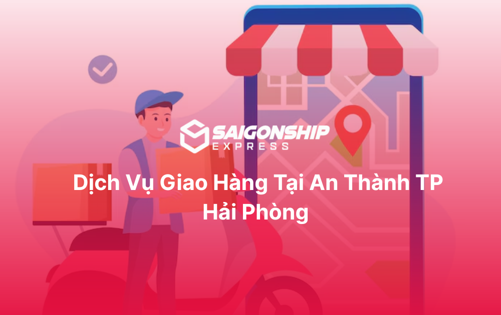 Dịch vụ giao hàng tại An Thành