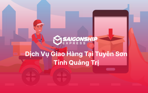 Dịch vụ giao hàng tại Tuyên Sơn