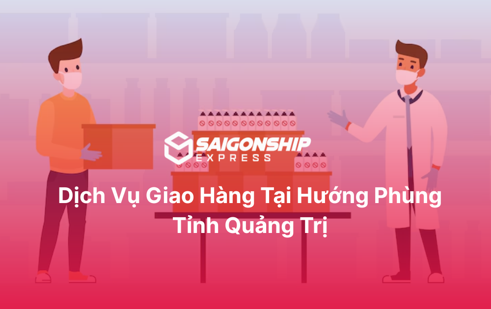 Dịch vụ giao hàng tại Hướng Phùng