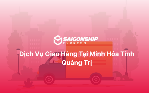 Dịch vụ giao hàng tại Minh Hóa