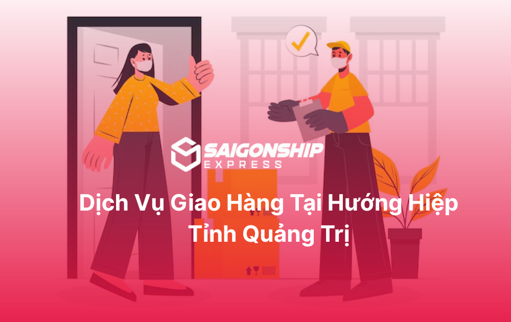 Dịch vụ giao hàng tại Hướng Hiệp