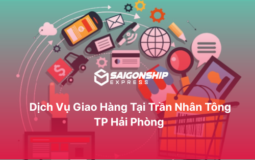 Dịch vụ giao hàng tại Trần Nhân Tông