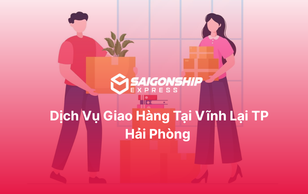 Dịch vụ giao hàng tại Vĩnh Lại