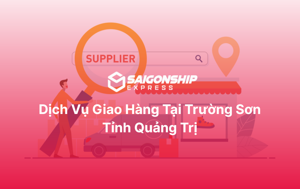 Dịch vụ giao hàng tại Trường Sơn