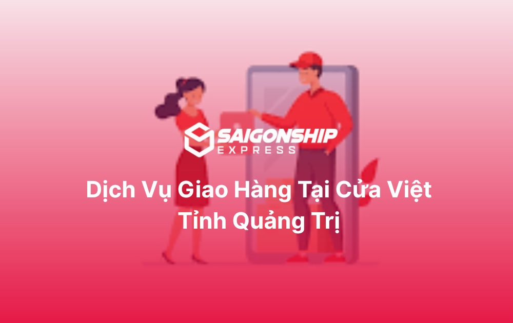 Dịch vụ giao hàng tại Cửa Việt