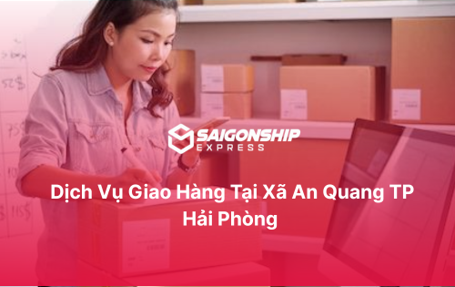 Dịch vụ giao hàng tại xã An Quang