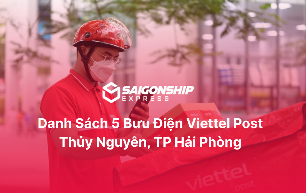 Danh sách 5 bưu điện Viettel Post Thủy Nguyên