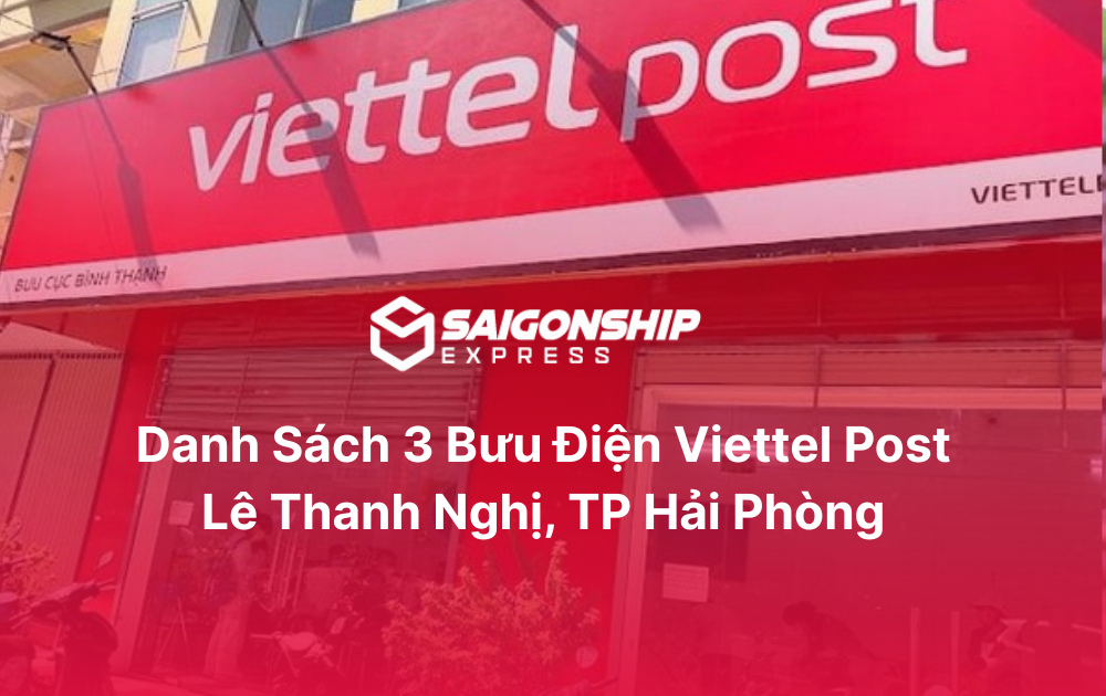 Danh sách 3 bưu điện Viettel Post Lê Thanh Nghị