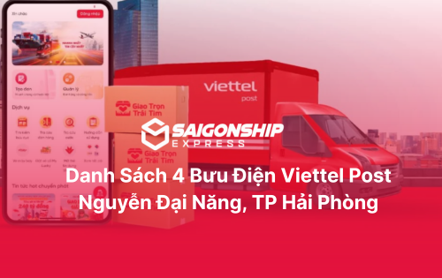 Danh sách 4 bưu cục Viettel Post Nguyễn Đại Năng