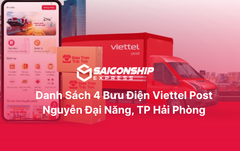 Danh sách 4 bưu cục Viettel Post Nguyễn Đại Năng