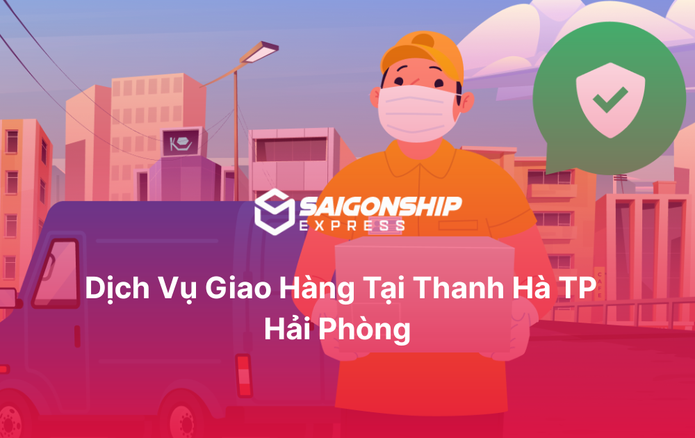Dịch vụ giao hàng tại Thanh Hà