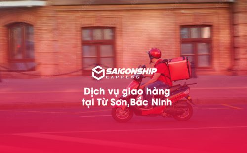 Dịch vụ giao hàng tại Từ Sơn, Bắc Ninh