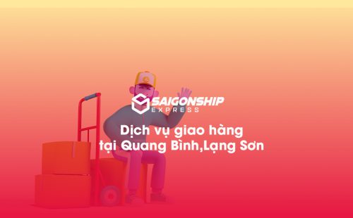 Dịch vụ giao hàng tại Quang Bình, Lạng Sơn