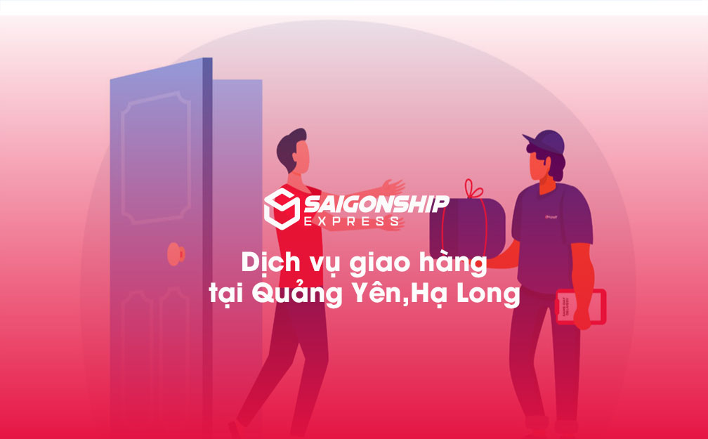Dịch vụ giao hàng tại Quảng Yên, Hạ Long