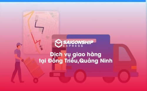 Dịch vụ giao hàng tại Đông Triều, Quảng Ninh