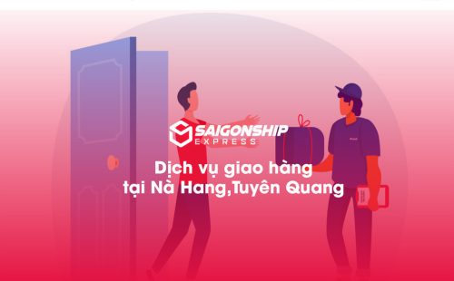 Dịch vụ giao hàng tại Nà Hang, Tuyên Quang